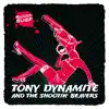 Tony Dynamite and the Shootin' Beavers - Bloody Surf